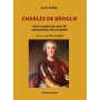 Alain Mazère - Charles de Broglie. Un Ruffécois espion de Louis XV et promoteur de La Fayette