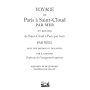 LOUIS-BALTHAZAR NÉEL- DE PARIS À SAINT-CLOUD PAR MER ET RETOUR DE SAINT-CLOUD À PARIS PAR TERRE