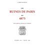 Alfred Franklin - Les ruines de Paris en 4875. Documents officiels et inédits