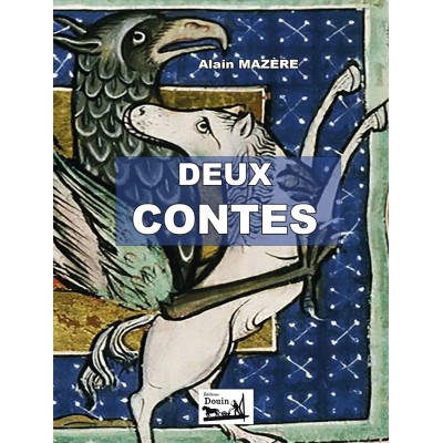 Alain Mazère - Deux contes