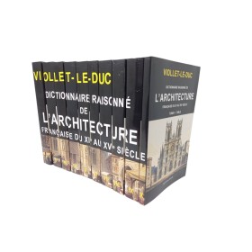 VIOLLET-LE-DUC - Dictionnaire raisonné de l'architecture française du XIe au XVIe siècle