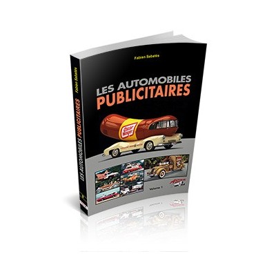 Fabien Sabatès - Les automobiles publicitaires vol 1