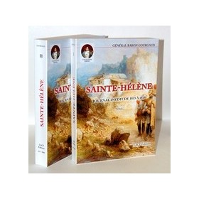 Général Gourgaud - Sainte-Hélène - Journal inédit de 1815 à 1818 - 2 volumes Général Gourgaud - Sainte-Hélène - Journal inédit de 1815 à 1818 - 2 volumes