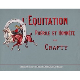 Crafty - L'Equitation puérile et honnête Crafty - L'Equitation puérile et honnête