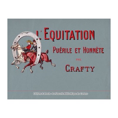 Crafty - L'Equitation puérile et honnête