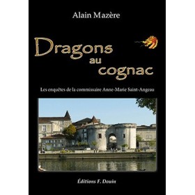 Alain Mazere - Dragons au cognac Alain Mazere - Dragons au cognac