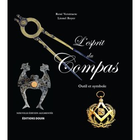 René Verstraete - L'esprit du compas. Outil et symbole