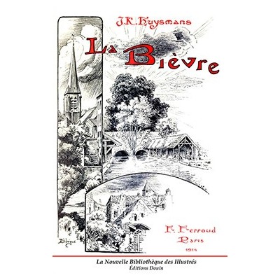 J.K. Hysmans - La Bièvre - Illust. de L. Lebegue