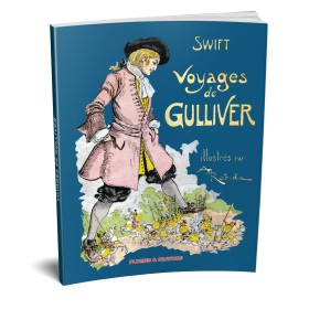 Swift - Voyages de Gulliver - Illustrés par A. Robida Swift - Voyages de Gulliver - Illustrés par A. Robida