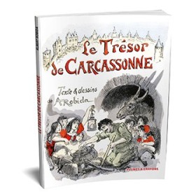 Robida - Le trésor de Carcassonne Robida - Le trésor de Carcassonne
