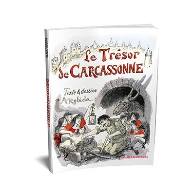 Robida - Le trésor de Carcassonne