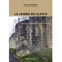 Bernard Baritaud - La jambe de Clovis - Souvenirs des années quarante et cinquante en Charente