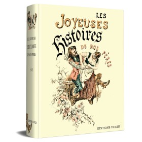 Les Joyeuses Histoires de nos Pères - I à VI
