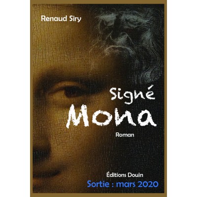 Renaud Siry - Signé Mona