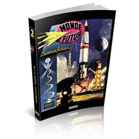 Monde futur vol. 2 - Numéros 11 à 20 Monde futur vol. 2 - Numéros 11 à 20