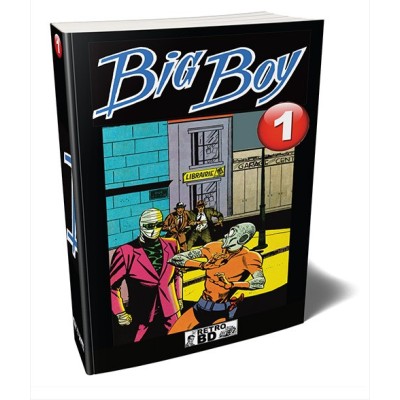 BIG BOY volume 1 (numéros 1 à 5)