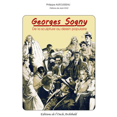Georges Sogny : de la sculpture au dessin populaire