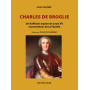 Alain Mazère - Charles de Broglie. Un Ruffécois espion de Louis XV et promoteur de La Fayette