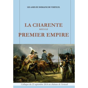 La Charente sous le Premier Empire La Charente sous le Premier Empire
