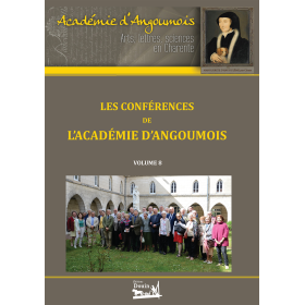 Conférences de l'Académie d'Angoumois - T8 Conférences de l'Académie d'Angoumois - T8