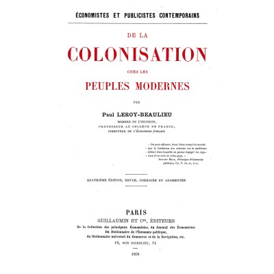 Paul Leroy-Beaulieu - De la colonisation chez les peuples modernes - PDF