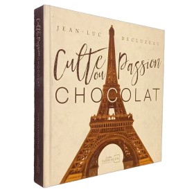 Jean-Luc Decluzeau - Culte ou passion chocolat Jean-Luc Decluzeau - Culte ou passion chocolat