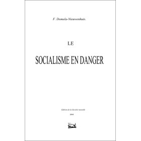 F. Domela-Nieuwenhuis - Le socialisme en danger