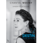 Chantal Westby avec Sandra Bensoussan - Un destin d'exception