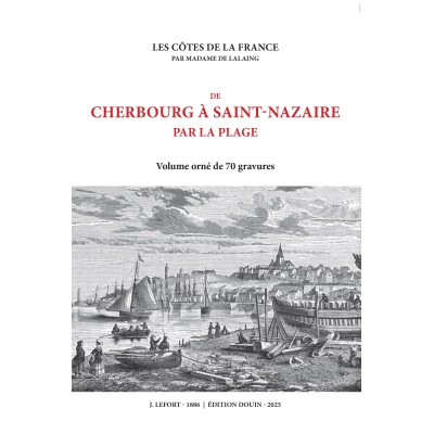 Mme de Lalaing - De Cherbourg à Saint-Nazaire par la plage