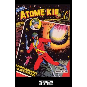 copy of Atome Kid - vol. 1 - N°1 au n°8 copy of Atome Kid - vol. 1 - N°1 au n°8