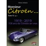 Fabien Sabatès - Monsieur Citroën… 1919-2019 100 ans de Citroën en vrac, mais de A à Z ! - T10