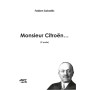 Fabien Sabatès - Monsieur Citroën - L'homme – T2