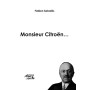 Fabien Sabatès - Monsieur Citroën - Engrenages - Automobiles Mors - T3